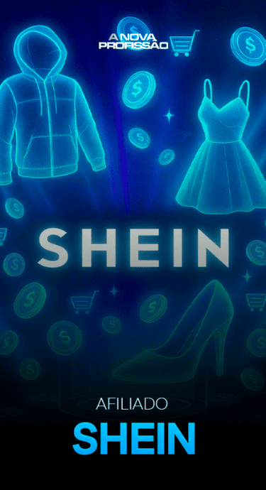 Afiliado Shein - A Nova Profissão - Murilo Henrique - Afiliagram