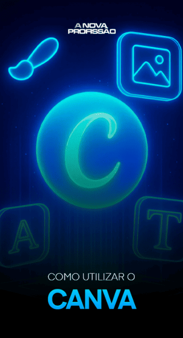 Como utilizar o Canva - A Nova Profissão - Murilo Henrique - Afiliagram