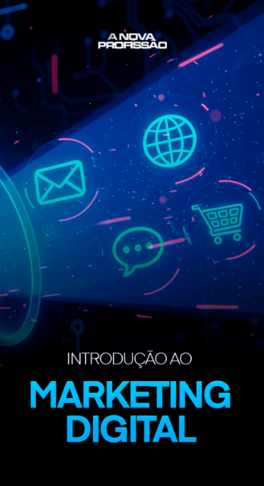 Introdução ao Marketing Digital - A Nova Profissão - Murilo Henrique - Afiliagram