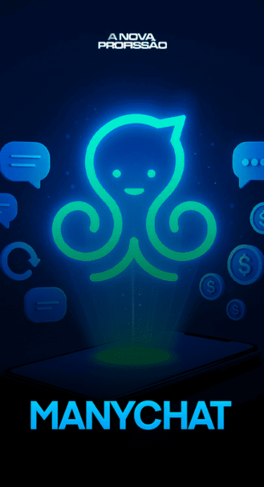Manychat – Como Automatizar Mensagens - A Nova Profissão - Murilo Henrique - Afiliagram