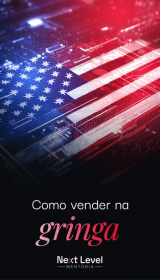 Como Vender na Gringa Mentoria Next Level Nicoli Heinig