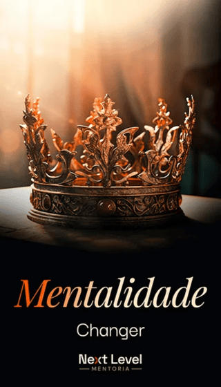 Mentalidade Changer Mentoria Next Level Nicoli Heinig