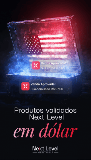 Produtos Validados Next Level em Dólar Mentoria Next Level Nicoli Heinig