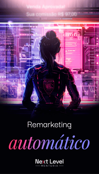 Remarketing Automático Mentoria Next Level Nicoli Heinig