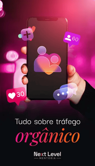 Tudo Sobre Tráfego Orgânico Mentoria Next Level Nicoli Heinig