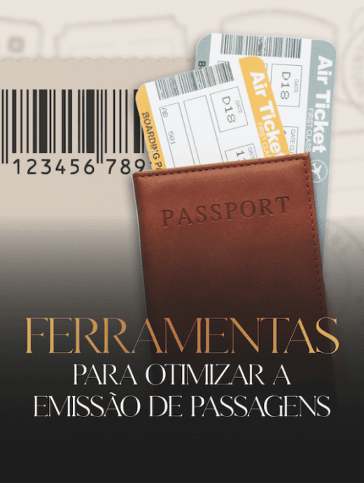 Ferramentas Para Otimizar Emissão de Passagens - Milhas Sem Segredo