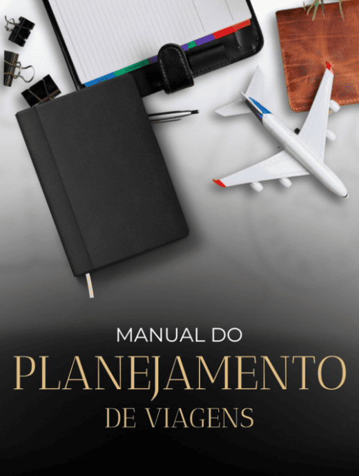 Manual do Planejamento de Viagens - Milhas Sem Segredo