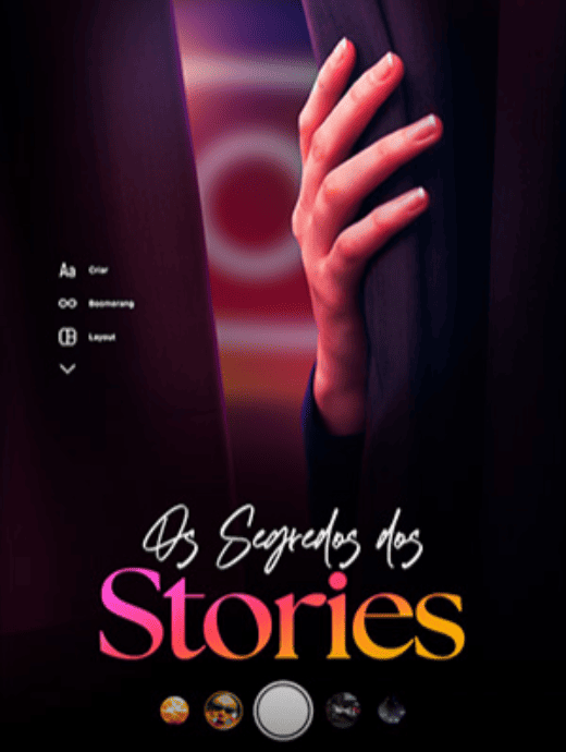 Instagram – Fase 04 Os Segredos dos Stories Be Your Boss  Camila Resende