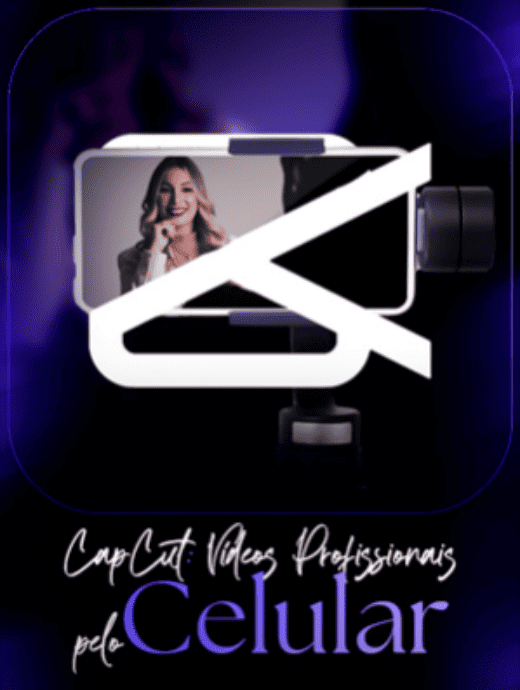 Vídeos Profissionais Pelo Celular (Capcut) Be Your Boss  Camila Resende