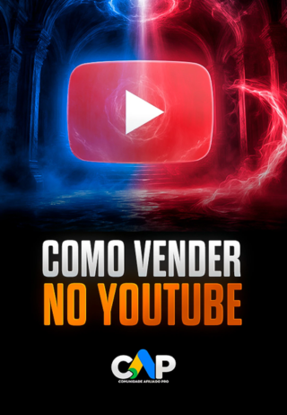 Comunidade Afiliado Pro - Como Vender no Youtube