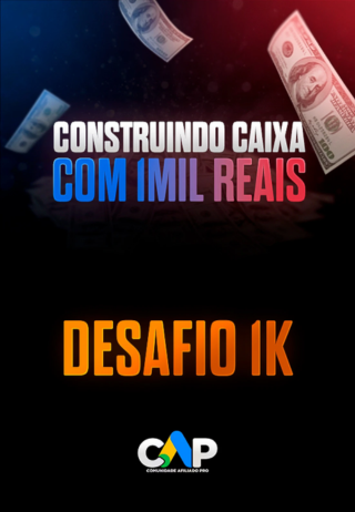 Comunidade Afiliado Pro - Construindo Caixa com R$1.000