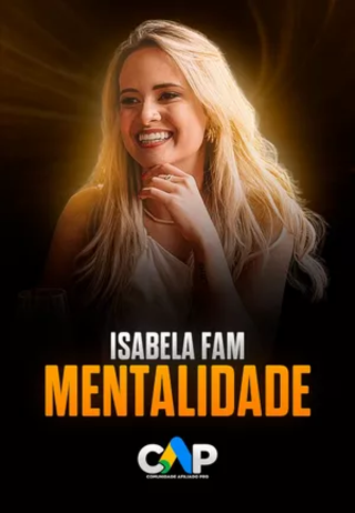 Comunidade Afiliado Pro - Mentalidade Isabela Fam