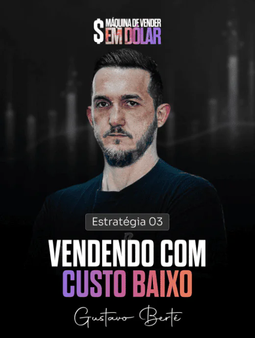 Vendendo com custo Baixo - Gustavo Berté