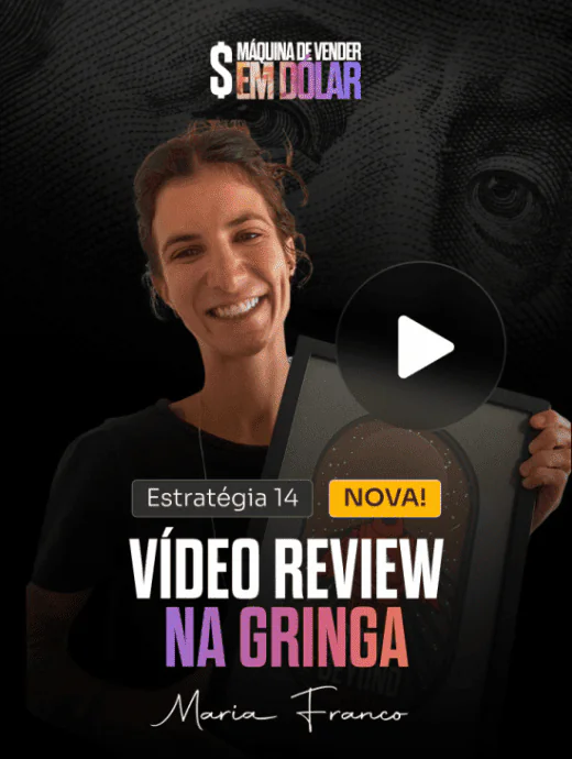 Vídeo Review na Gringa - Maria Franco