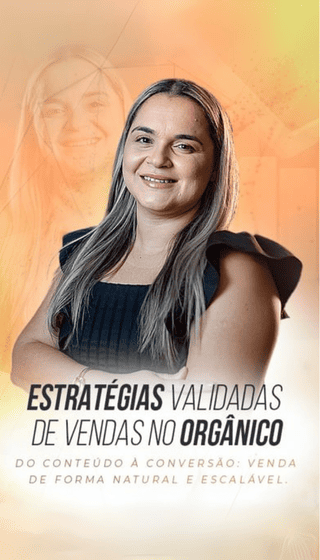 Estratégias Validadas De Vendas No Orgânico – Dani Nascimento - Musa Select Academy - Mentoria MSA
