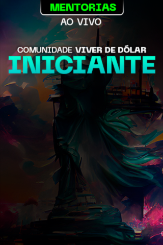 Iniciante - Comunidade Viver de Dólar