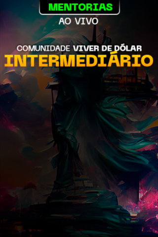 Intermediário - Comunidade Viver de Dólar