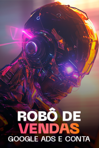 Robô de Vendas Google Ads e Conta - Comunidade Viver de Dólar