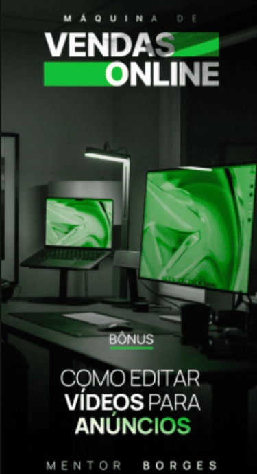 Como Editar Vídeos Para Anúncios - Máquina de Vendas Online Matheus Borges
