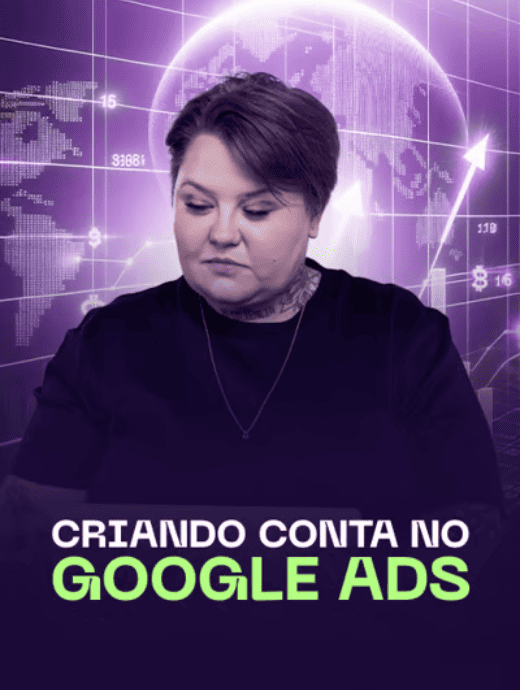 Criando Conta no Google Ads - Formação Afiliado Avançado Tayna Gauche