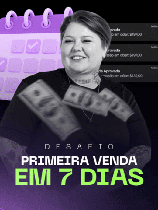 Desafio 7 Dias - Primeira Venda em 7 Dias  - Formação Afiliado Avançado Tayna Gauche