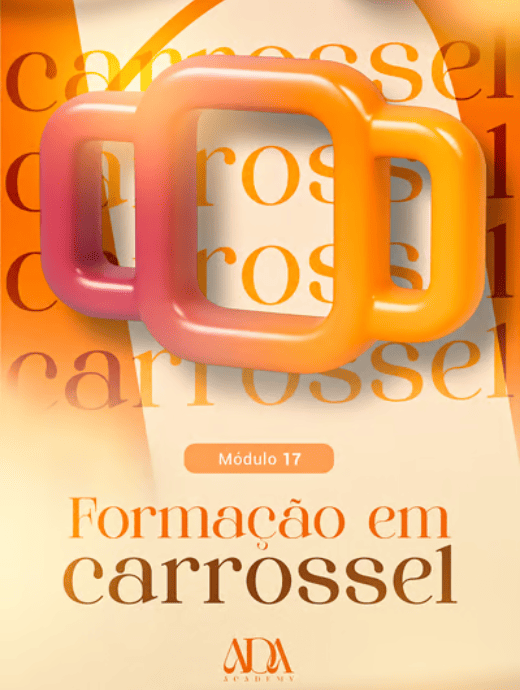 Formação em Carrossel - Mentoria ADA - Área das Abençoadas