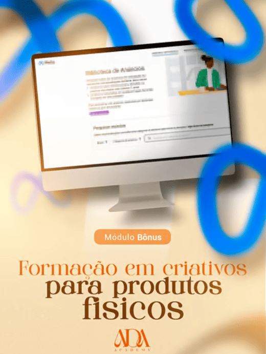 Formação em Criativos (Produtos Físicos) - Mentoria ADA - Área das Abençoadas