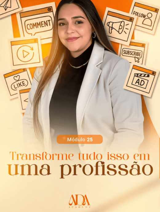 Transforme Tudo Isso em uma Profissão - Mentoria ADA - Área das Abençoadas